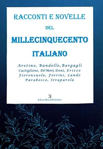 Racconti e Novelle del millecinquecento italiano 500